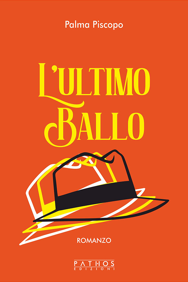 Palma Piscopo - L'ultimo ballo - Pathos Edizioni 2023