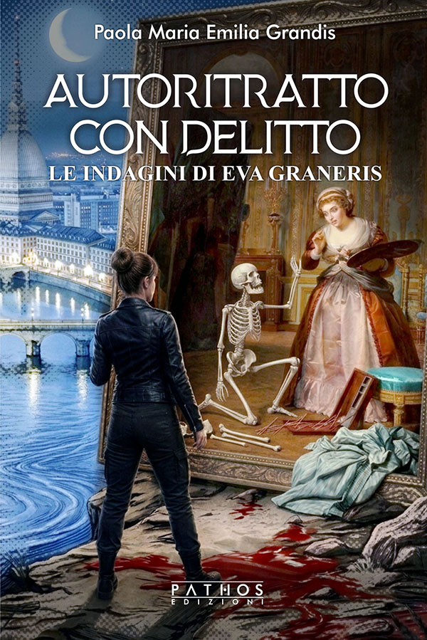 Paola Maria Emilia Grandis - Autoritratto con delitto - Pathos Edizioni 2026