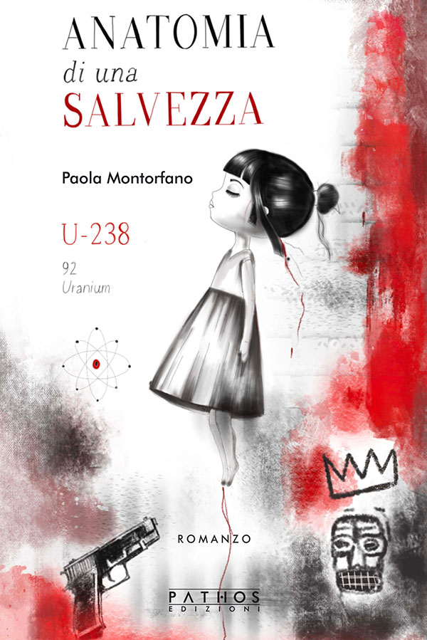 Paola Montorfano - Anatomia di una salvezza - Pathos Edizioni 2026